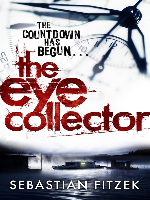 Title details for The Eye Collector by Sebastian Fitzek - Available